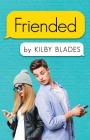Friended: A Nostalgia Songfic By Kilby Blades Cover Image