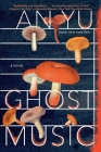 Ghost Music By An Yu Cover Image