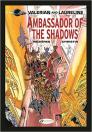 Ambassador of the Shadows (Valerian & Laureline) By Pierre Christin, Jean-Claude Mezieres (Artist) Cover Image