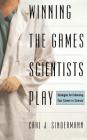 Winning The Game Scientists Play: Revised Edition Cover Image
