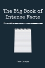 The Big Book of Intense Facts Cover Image
