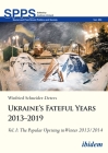 Ukraine's Fateful Years 2013-2019, Vol. I: The Popular Uprising in Winter 2013/2014  Cover Image