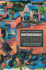 Untouchable Fictions: Literary Realism and the Crisis of Caste Cover Image