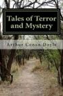 Tales of Terror and Mystery By Arthur Conan Doyle Cover Image