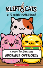KleptoCats: It's Their World Now! By Daphne Pendergrass Cover Image