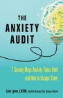 The  Anxiety Audit  (Anxiety Series) By Lynn Lyons, LICSW Cover Image