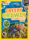 National Geographic Kids Creepy Crawly Sticker Activity Book: Over 1,000 Stickers! (NG Sticker Activity Books) By National Geographic Kids Cover Image