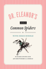 Dr. Eleanor's Book of Common Spiders By Christopher M. Buddle, Eleanor Spicer Rice Cover Image