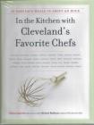 In the Kitchen with Cleveland's Favorite Chefs: 35 Fabulous Meals in about an Hour By Maria Isabella Cover Image