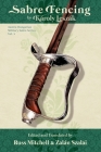 Sabre Fencing: by Károly Leszák By Zalán Szalai (Translator), Russ Mitchell (Ed ). Cover Image