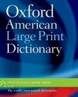 Oxford American Large Print Dictionary By Oxford University Press (Manufactured by) Cover Image
