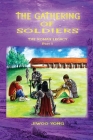 The Gathering of Soldiers: The Roman Legacy By Jiwoo Yong Cover Image