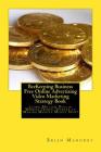 BeeKeeping Business Free Online Advertising Video Marketing Strategy Book: Learn Million Dollar Website Traffic Secrets to Making Massive Money Now! By Brian Mahoney Cover Image