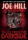 Tales from the Darkside: Scripts by Joe Hill By Joe Hill, Charles Paul Wilson (Illustrator) Cover Image