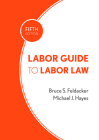 Labor Guide to Labor Law Cover Image