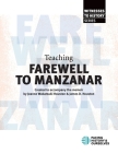 Teaching Farewell to Manzanar By Facing History and Ourselves Cover Image