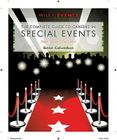 The Complete Guide to Careers in Special Events: Step Toward Success! (Wiley Event Management) Cover Image