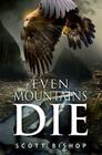 Even Mountains Die Cover Image
