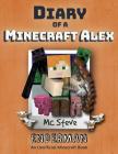 Diary of a Minecraft Alex: Book 2 - Enderman By MC Steve Cover Image