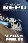 Milky Way Repo By M. Prelee Cover Image