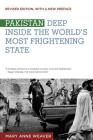 Pakistan: Deep Inside the World's Most Frightening State Cover Image