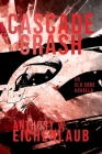 Cascade Crash By Anthony W. Eichenlaub Cover Image