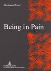 Being in Pain By Abraham Olivier Cover Image