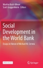 Social Development in the World Bank: Essays in Honor of Michael M. Cernea By Maritta Koch-Weser (Editor), Scott Guggenheim (Editor) Cover Image