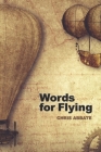 Words for Flying By Julie Kim Shavin (Editor), Chris Abbate Cover Image