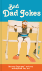 Bad Dad Jokes: Because Dads Aren't as Funny as They Think They Are By Ian Allen Cover Image