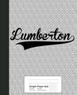 Graph Paper 5x5: LUMBERTON Notebook By Weezag Cover Image