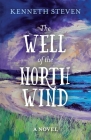 The Well of the North Wind By Kenneth Steven Cover Image