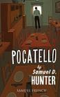 Pocatello By Samuel D. Hunter Cover Image