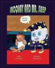 Jacquay and Mr. Sleep By Ella McCrea Cover Image