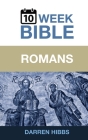 Romans: A 10 Week Bible Study Cover Image