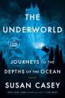 The Underworld: Journeys to the Depths of the Ocean Cover Image