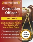 Correction Officer Study Guide and Practice Test Questions for Correctional Exams [4th Edition Book] Cover Image