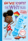 Exploring Flight! (Ada Twist, Scientist: The Why Files #1) (The Questioneers) By Andrea Beaty, Theanne Griffith, David Roberts Cover Image