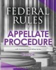 Federal Rules of Appellate Procedure (2017 Edition): with Advisory Committee Notes Cover Image