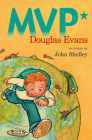 MVP*: Magellan Voyage Project By Douglas Evans, John Shelley (Illustrator) Cover Image