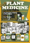 Plant Medicine: A collection of the teachings of herbalists Christopher Hedley and Non Shaw By Christopher Hedley, Guy Waddell, PhD, FHEA, MNIMH Cover Image