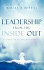 Leadership From the Inside Out By II Hoye, Walter B. Cover Image