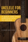 Ukulele for Beginners Cover Image