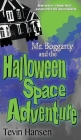 Mr. Boggarty and the Halloween Space Adventure Cover Image