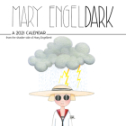 Mary EngelDark 2021 Wall Calendar: From the Shadier Side of Mary Engelbreit By Mary Engelbreit Cover Image