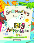 Snowman's Big Adventure By Ed Masessa, Gwen Millward (Illustrator) Cover Image