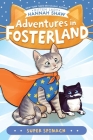 Super Spinach (Adventures in Fosterland) Cover Image