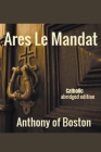 Ares Le Mandat By Anthony Of Boston Cover Image