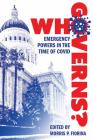 Who Governs?: Emergency Powers in the Time of COVID By Morris P. Fiorina (Editor) Cover Image