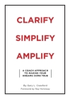 Clarify Simplify Amplify Cover Image
